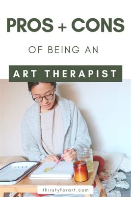 how to become an art therapist without a degree: exploring the role of creativity in therapy